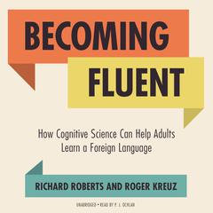 Becoming Fluent by Richard Roberts audiobook