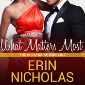 What Matters Most by  Erin Nicholas audiobook