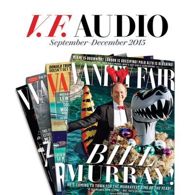 Vanity Fair: September–December 2015 Issue by Vanity Fair audiobook