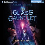 The Glass Gauntlet by  Carter Roy audiobook