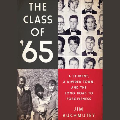 The Class of '65 by Jim Auchmutey audiobook
