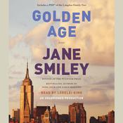 Golden Age by  Jane Smiley audiobook