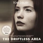 The Driftless Area by  Tom Drury audiobook