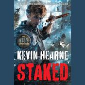 Staked by  Kevin Hearne audiobook
