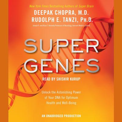 Super Genes by Deepak Chopra audiobook