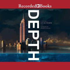 Depth by Lev AC Rosen audiobook
