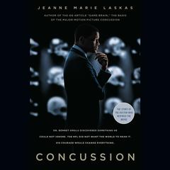 Concussion (Movie Tie-in Edition) by Jeanne Marie Laskas audiobook