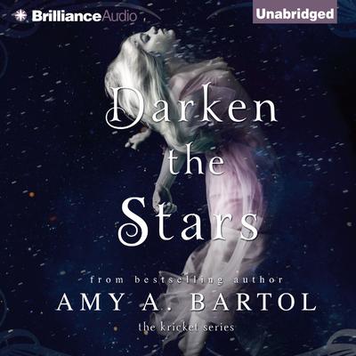 Darken the Stars by Amy A. Bartol audiobook