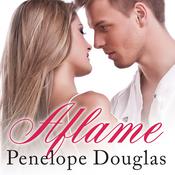 Aflame by  Penelope Douglas audiobook