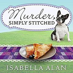 Murder, Simply Stitched by Isabella Alan audiobook