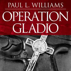 Operation Gladio by Paul L. Williams audiobook