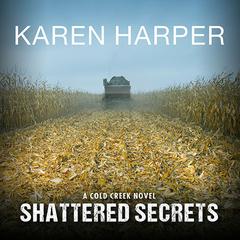 Shattered Secrets by Karen Harper audiobook