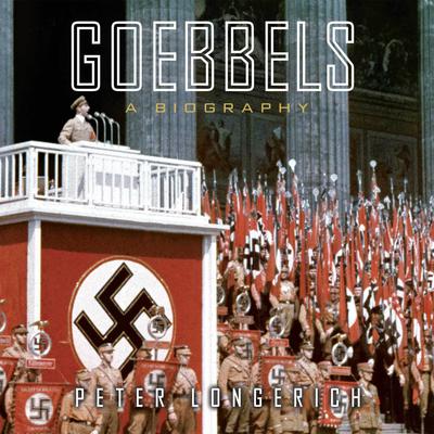Goebbels by Peter Longerich audiobook