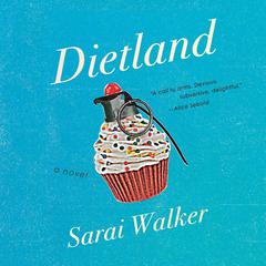 Dietland by Sarai Walker audiobook