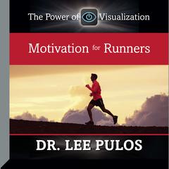 Motivation for Runners by Lee Pulos audiobook
