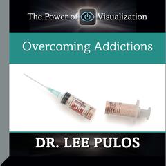 Overcoming Addictions by Lee Pulos audiobook
