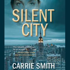 Silent City by Carrie Smith audiobook