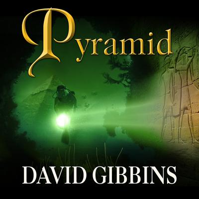 Pyramid by David Gibbins audiobook