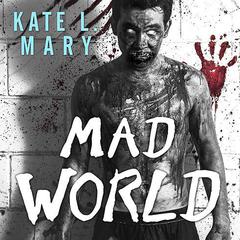 Mad World by Kate L. Mary audiobook