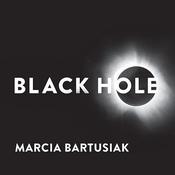 Black Hole by  Marcia Bartusiak audiobook