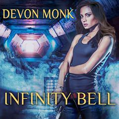 Infinity Bell by Devon Monk audiobook