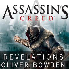 Assassin's Creed: Revelations by Oliver Bowden audiobook