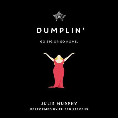 Dumplin' by Julie Murphy audiobook