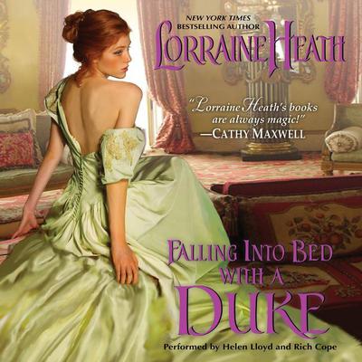 Falling Into Bed with a Duke by Lorraine Heath audiobook