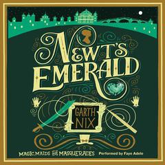 Newt's Emerald by Garth Nix audiobook
