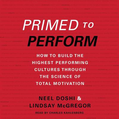 Primed to Perform by Neel Doshi audiobook