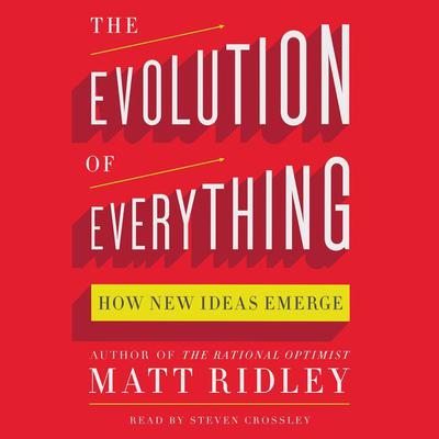 The Evolution of Everything by Matt Ridley audiobook