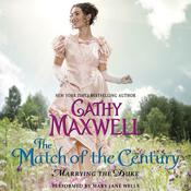 The Match of the Century by  Cathy Maxwell audiobook