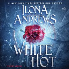 White Hot by Ilona Andrews audiobook