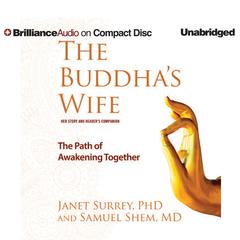 The Buddha's Wife by Janet Surrey audiobook