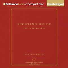Sporting Guide by Liz Goldwyn audiobook