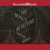 The Devil's Detective by  Simon Kurt Unsworth audiobook