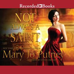 Not Always a Saint by Mary Jo Putney audiobook