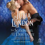 The Scoundrel and the Debutante by  Julia London audiobook