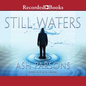 Still Waters by  Ash Parsons audiobook