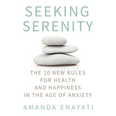 Seeking Serenity by Amanda Enayati audiobook