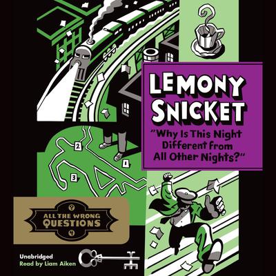 Why Is This Night Different from All Other Nights? by Lemony Snicket audiobook