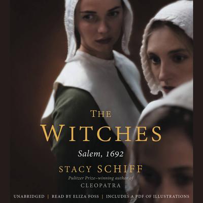 The Witches by Stacy Schiff audiobook