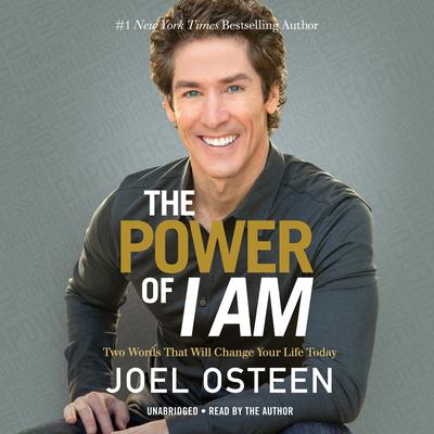 The Power of I Am by Joel Osteen audiobook