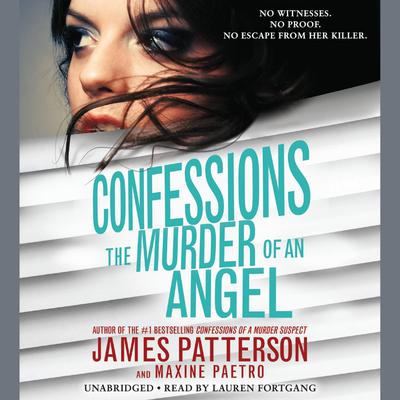 Confessions: The Murder of an Angel by James Patterson audiobook