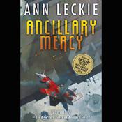 Ancillary Mercy by  Ann Leckie audiobook