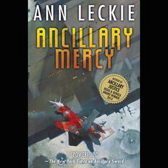 Ancillary Mercy by Ann Leckie audiobook