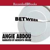 Between by  Angie Abdou audiobook