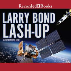 Lash-Up by Larry Bond audiobook