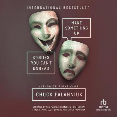 Make Something Up by Chuck Palahniuk audiobook