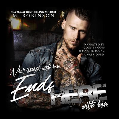 Ends Here by M. Robinson audiobook